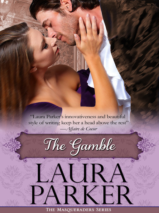 Title details for The Gamble by Laura Parker - Available